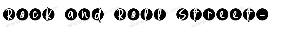 Rock and Roll Street字体转换